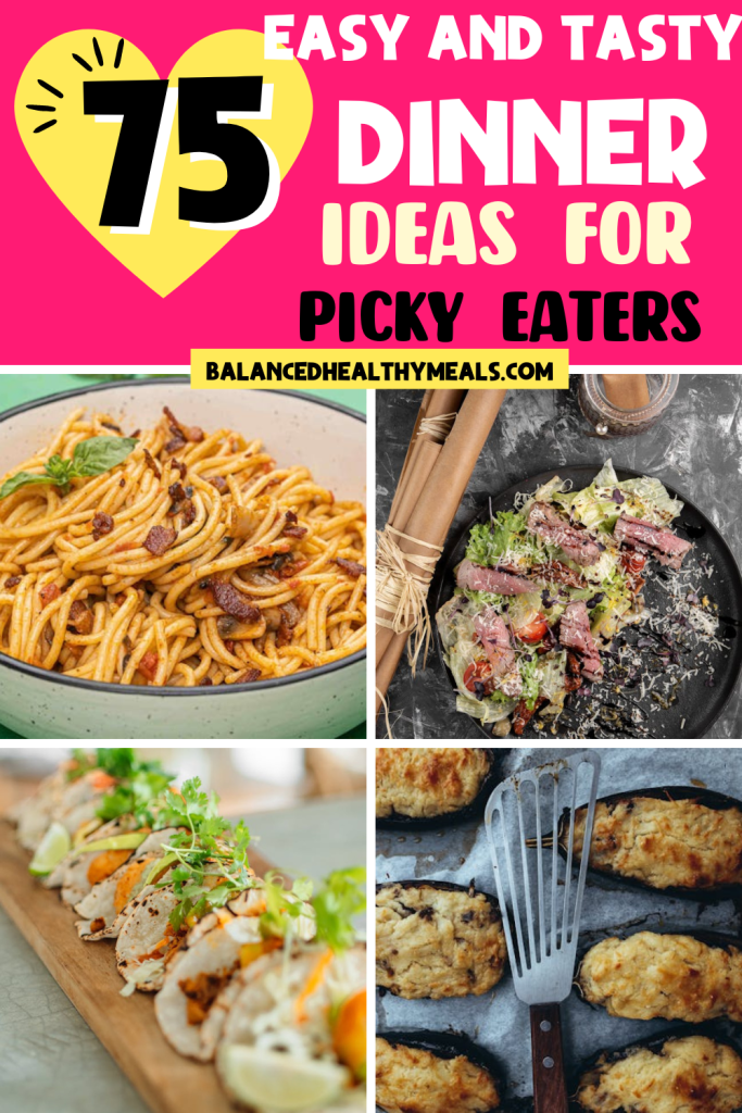 dinner ideas for picky eaters