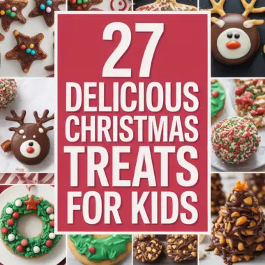 27 Christmas Treats for Kids